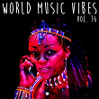 World Music Vibes Vol. 16 | Lace