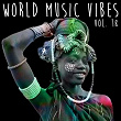 World Music Vibes Vol. 18 | Lil Prince Ameen