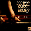 Doo Wop Classic Dreams, Vol. 4 | The Silhouttes