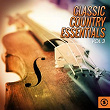 Classic Country Essentials, Vol. 3 | Jim Reeves