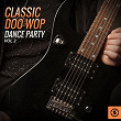 Classic Doo Wop Dance Party, Vol. 2 | David Seville