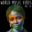World Music Vibes Vol. 26 | Yungkell