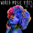 World Music Vibes Vol. 30 | Lace