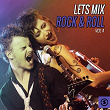 Let's Mix Rock & Roll, Vol. 4 | Derrell Felts