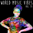 World Music Vibes Vol. 35 | Tm9ja