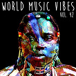 World Music Vibes Vol. 42 | Uniekgrace