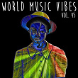 World Music Vibes Vol. 45 | Tim Godfrey