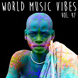 World Music Vibes Vol. 47 | Masterkraft