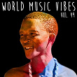 World Music Vibes Vol. 49 | Frank D'nero