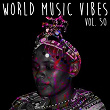 World Music Vibes Vol. 50 | Frank D'nero