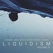 Liquidism, Vol 1. | Nostre, Alexvnder
