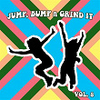 Jump Bump n Grind It, Vol 8 | Silvio Carrano Vs Frankie T