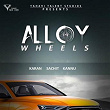 Alloy Wheels (feat. Sachit Kannu) | Karan