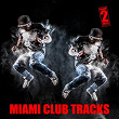Miami Club Tracks | Jason Rivas