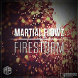 Firestorm | Martial Flowz