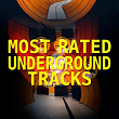 Most Rated Underground Tracks | Sinsoneria