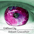 Various Artists - Chill Down City - Ambient Grooves Vol 9 | Irina Mikhailova
