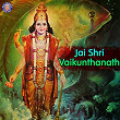 Jai Shri Vaikunthanath | Ketan Patwardhan