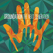 One but Ten | Groundation