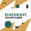 Xscape/Games | Echo Knight