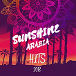 Sunshine Arabia Hits 2018 | Ziad Bourji