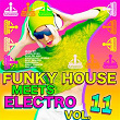 Funky House Meets Electro, Vol. 11 | Supersonic Lizards