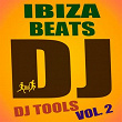 Ibiza Beats DJ Tools, Vol. 2 | Jason Rivas, 2nclubbers