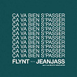 Ça va bien s'passer (feat. Jeanjass) | Flynt