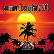 Summer Closing Party 2018 | Nick Silva, Jason Case