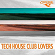 Tech House Club Lovers | Aibohponhcet, Jason Rivas