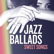 Jazz Ballads, Sweet Songs | Ray Charles