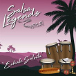 Salsa Legends / Échale Salsita | Belisario Lopez