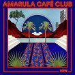 Low | Amarula Café Club