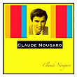 Claude Nougaro | Claude Nougaro