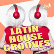 Latin House Grooves | Jason Rivas, Bossa Del Chill