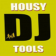 Housy DJ Tools | Bikini Remixers
