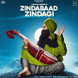 Zindabaad Zindagi | Kanwar Grewal