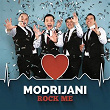 Rock Me | Modrijani