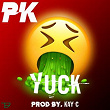 Yuck | Pk