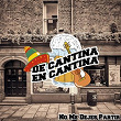De Cantina En Cantina (No Me Dejes Partir) | Olimpo Cardenas