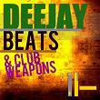 Deejay Beats & Club Weapons | Organic Noise From Ibiza