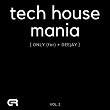 Tech House Mania Vol..2 (Only for DeeJay) | Alby & Mario