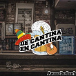 De Cantina En Cantina / Amigo De Que? | Orlando Contreras