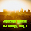 Jacking House DJ Tools, Vol. 1 | Creeperfunk
