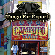 Tangos For Export / Caminito | Carlos Gardel