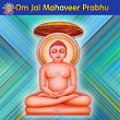 Om Jai Mahaveer Prabhu | Arohi Anil Agarkar, Ragreshree Anil Agarkar