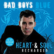 Heart & Soul (Recharged) (The 10th Anniversary Edition) | Bad Boys Blue