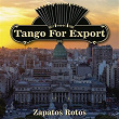 Tangos For Export / Zapatos Rotos | Armando Moreno