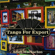 Tangos For Export / Adios Muchachos | Alfredo De Angelis