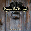 Tangos For Export / Ilusión Azul | Alfredo De Angelis & Carlos Dante